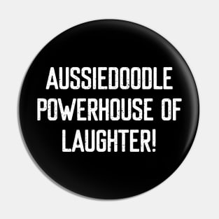 Aussiedoodle Powerhouse of Laughter! Pin