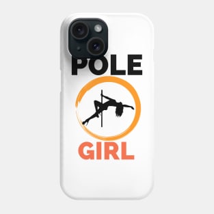 Pole Girl - Pole Dance Design Phone Case