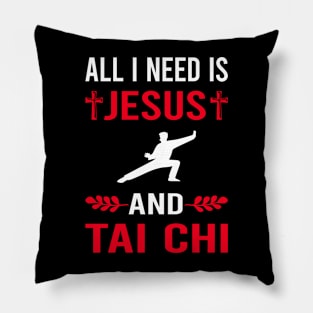 I Need Jesus And Tai Chi Pillow