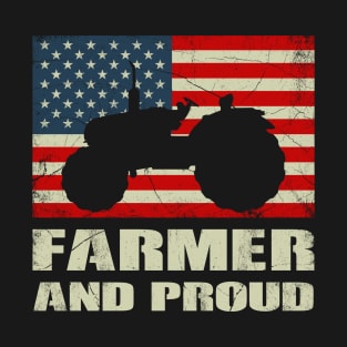 American Farmer and Proud T-Shirt