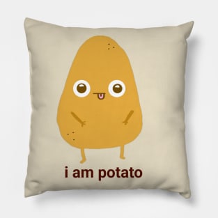 i am potato Pillow