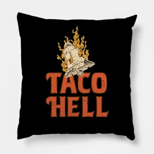 Taco Hell by Buck Tee Pillow