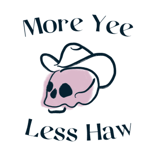 Yee Haw T-Shirt