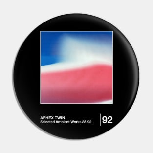 Selected Ambient Works 85–92 / Minimalist Style Graphic Design Pin