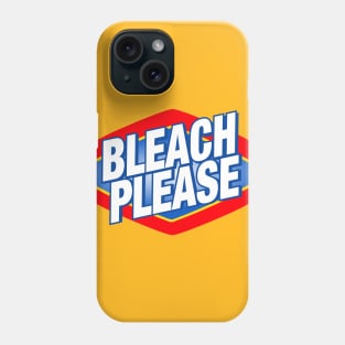 "Bleach Please" The Podcast For Laundry Phone Case