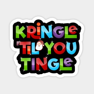 Kringle 'Til You Tingle Christmas Lights Magnet