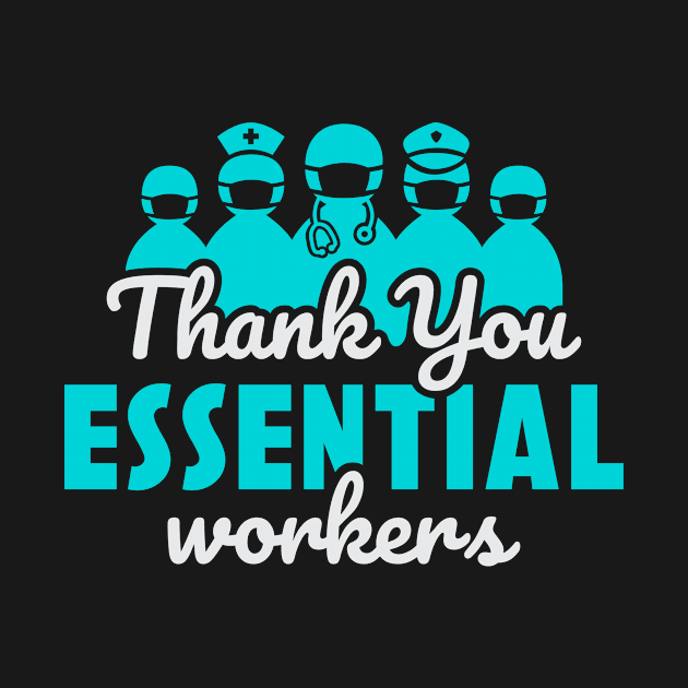 Thank you Essential Workers by Aine Creative Designs