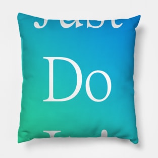 Do It Pillow