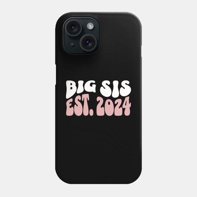 Big Sis 2024, Promoted to Big Sister Phone Case by LizardIsland