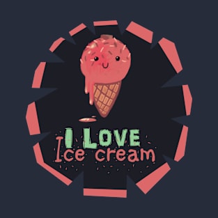 I Love Ice Cream T-Shirt