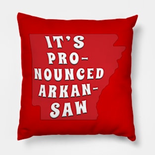 It's Pronounced Arkansas Pillow