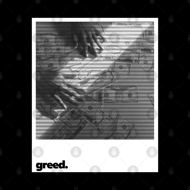 Greed by sagitaerniart