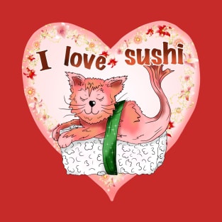 sushi cat I love sushi heart T-Shirt