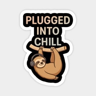 Plugged Into Chill Lofi Magnet