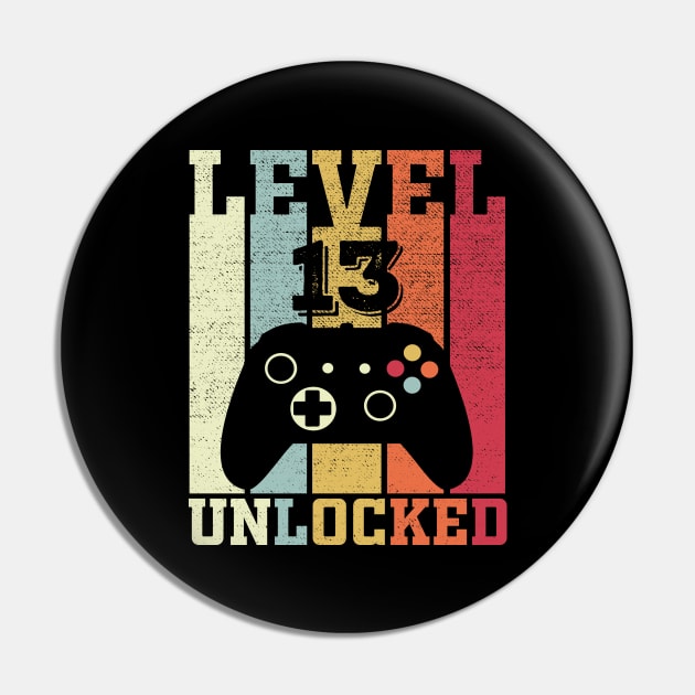 Level 13 Unlocked Funny Video Gamer 13th Birthday Gift Pin by DragonTees