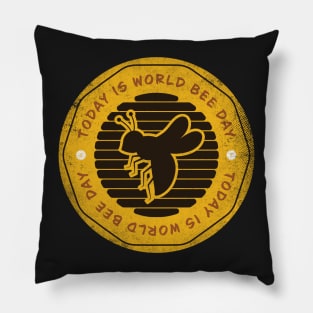 Today is World Bee Day Badge Pillow