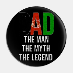 Afghanistan Dad The Man The Myth The Legend - Gift for Afghanistani Dad With Roots From Pin