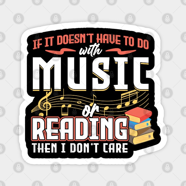 If It Doesn't Have To Do With Music Or Reading Magnet by Peco-Designs