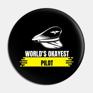 World's Okayest Pilot Pin