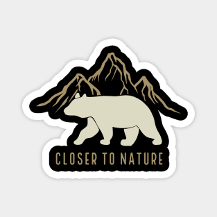 Closer TO Nature Magnet