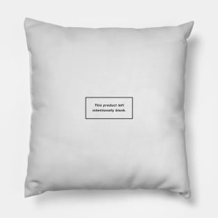 Intentionally Blank Pillow