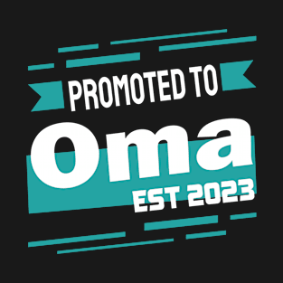 Promoted to Oma 2023 T-Shirt