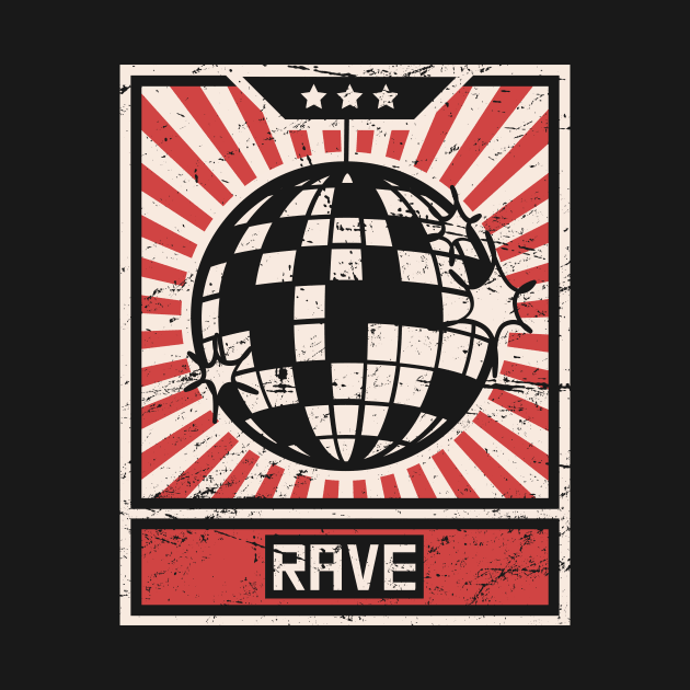 RAVE – Propaganda Disco Ball by MeatMan