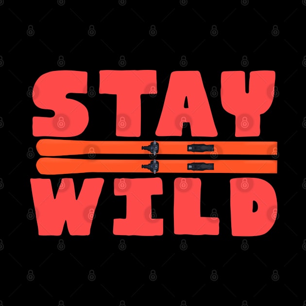 Stay Wild by DiegoCarvalho