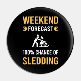 Weekend Forecast Sledding Sledging Sleighing Pin