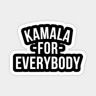 Kamala-For-Everybody Magnet