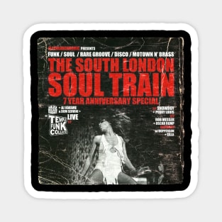 POSTER TOUR - SOUL TRAIN THE SOUTH LONDON 5 Magnet