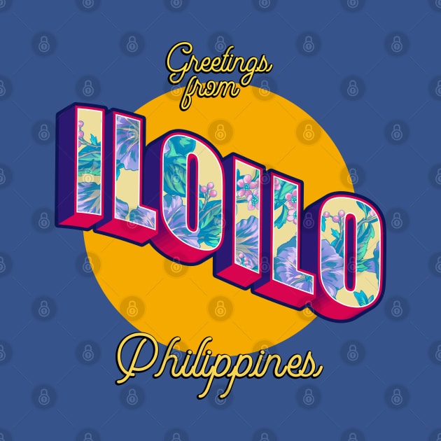 Greetings from ILOILO Philippines! by pinoytee