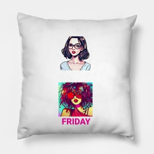 Party Girl Monday to Friday Pillow