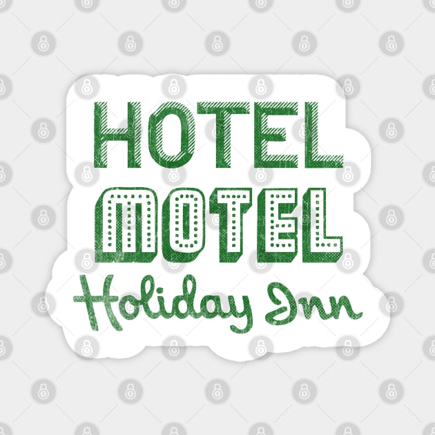 holiday inn - green solid style, Magnet by Loreatees