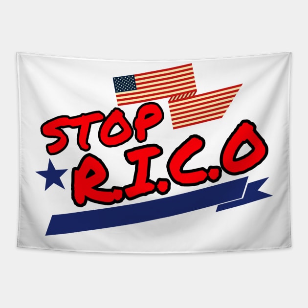 Stop R.I.C.O Tapestry by Pieartscreation