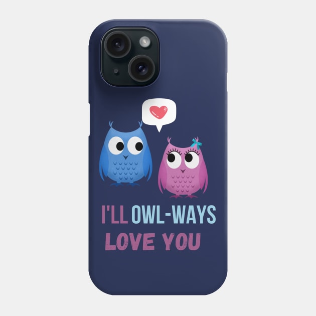 I'll always love you. Phone Case by AndArte