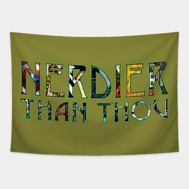 Nerdier Than You Tapestry by Dark Dad Dudz