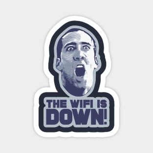 The Wifi is Down! Magnet