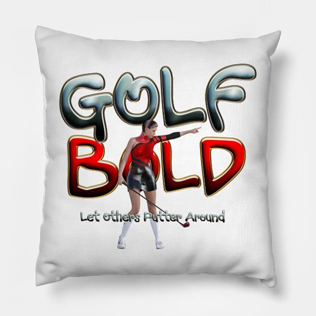 Golf Bold Pillow by teepossible