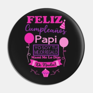 Feliz Cumpleanos Papi Baby Onesie Pin