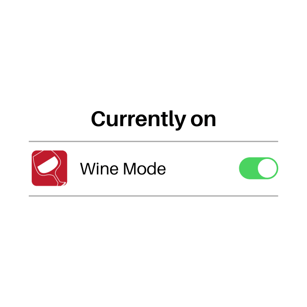 Wine Mode by NomesInk