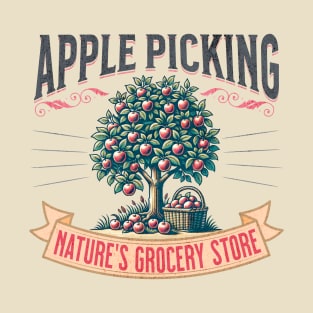 Apple Picking - Nature's Grocery Store T-Shirt