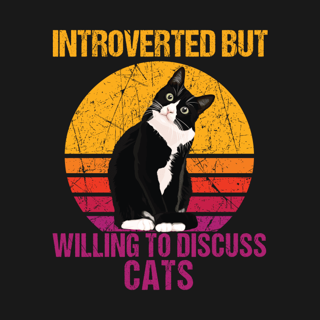 introverted but willing to discuss cats by spantshirt