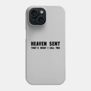 Heaven Sent, black Phone Case
