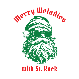 Merry Melodies with St. Rock T-Shirt