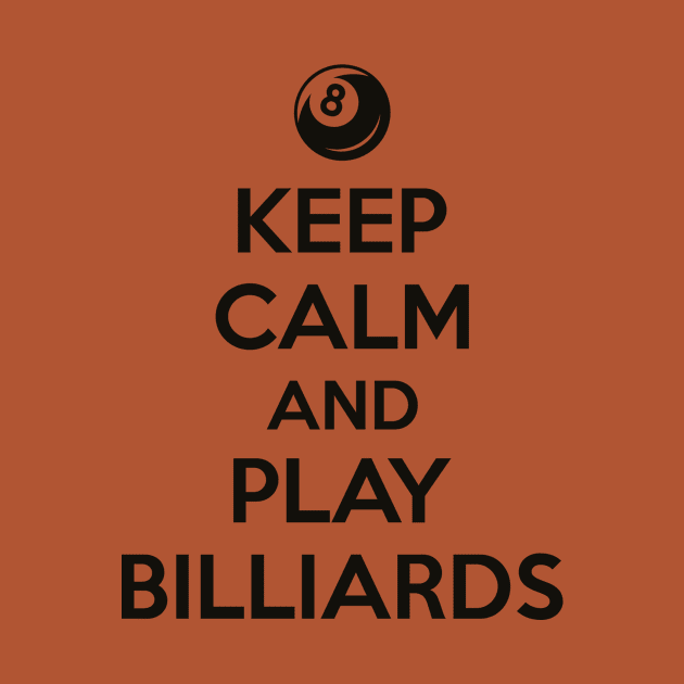 Keep calm and play billiards by nektarinchen