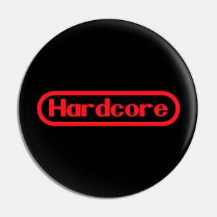 Hardcore Gamer Pin