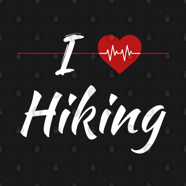 I Love Hiking by SAM DLS