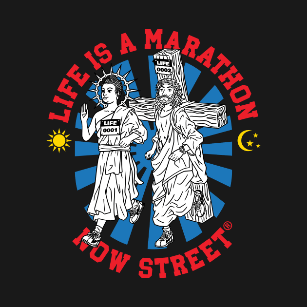 Life is Marathon by NOW STREET