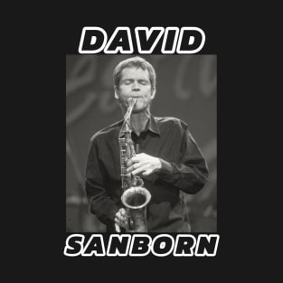 David Sanborn T-Shirt